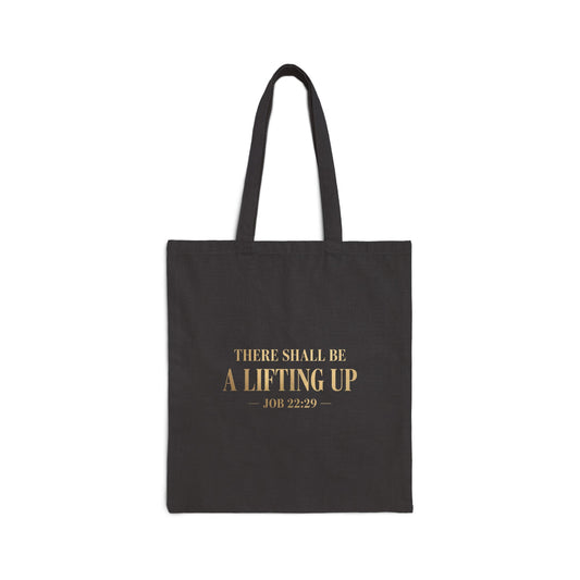 There Shall Be A Lifting Up Tote Bag – Faith-Inspired Canvas Bag | Christian Everyday Tote